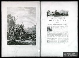 Salustio Crispo, Cayo:" La Conjuración de Catilina". En Madrid: por Joachin Ibarra, 1772.