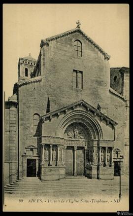 Tarjeta postal de vista exterior de la Église Saint-Trophime en Arlés editada por los Neurdein Fr...