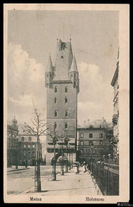 Tarjeta postal de vista exterior de la Holzturm en Maguncia editada por el Union-Vertriebsgesells...