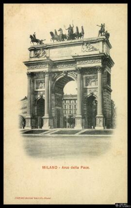 Tarjeta postal del Arco della Pace de Milán editada por el Stab. d'Arti Grafiche Galileo en lal m...