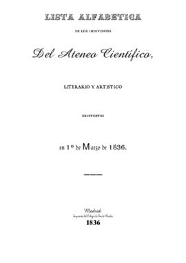 Lista alfabética de los individuos del Ateneo Científico, Literario y Artístico existentes en 1º ...